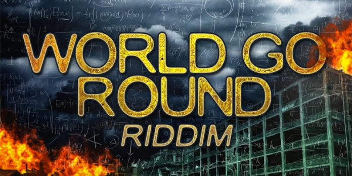World Go Round Riddim Featuring Jah Mason, Capital D, Toxik